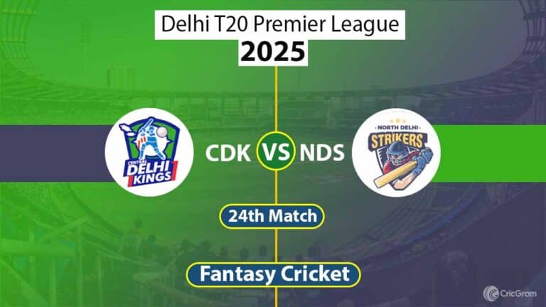 CDK vs NDS Dream 11 Team, 24th Match Delhi T20 Premier League