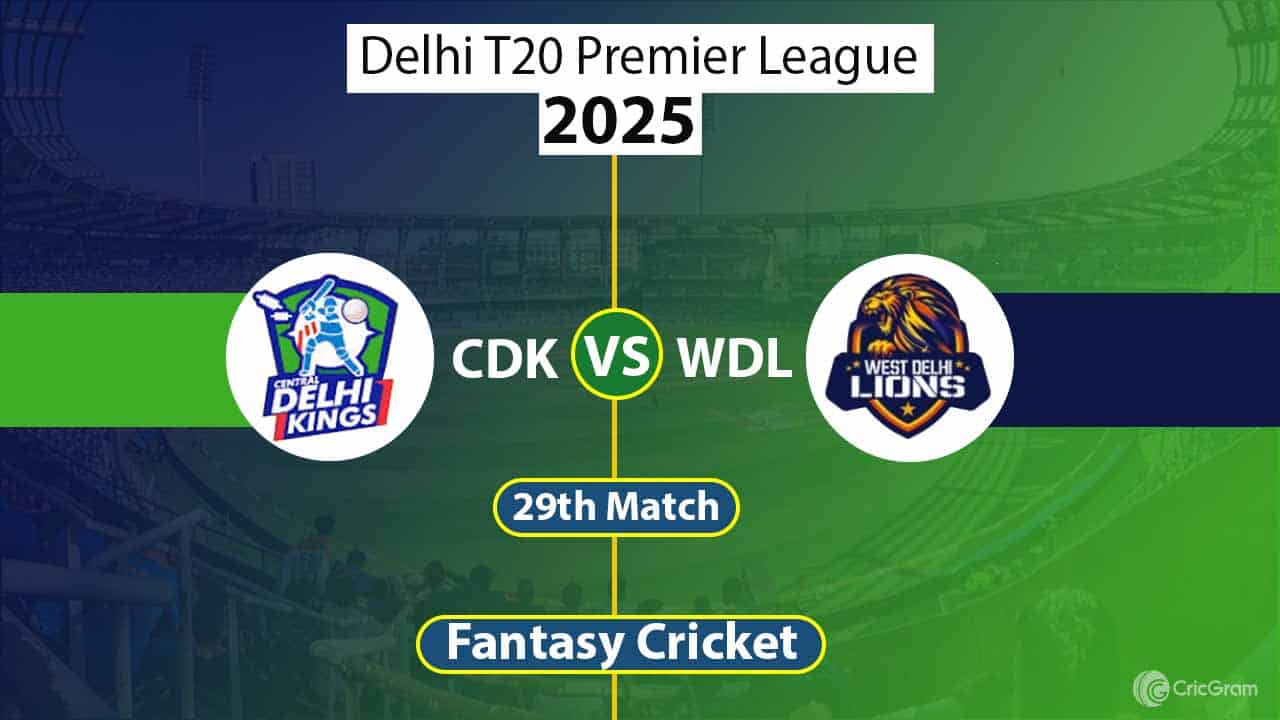 CDK vs WDL Dream 11 Team, 29th Match Delhi T20 Premier League