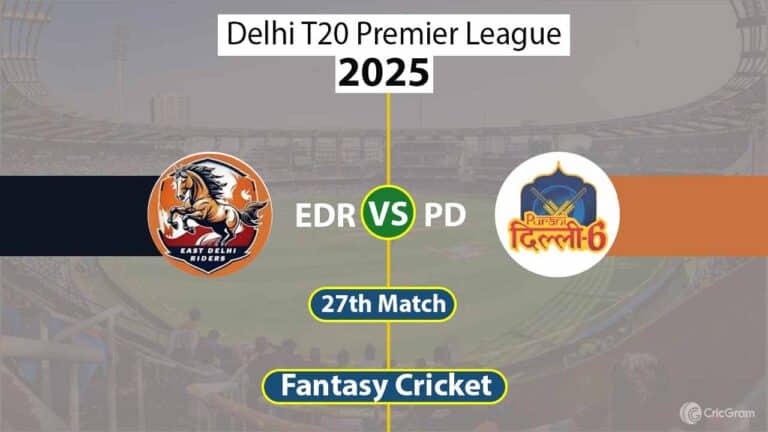 EDR vs PD Dream 11 Team, 27th Match Delhi T20 Premier League