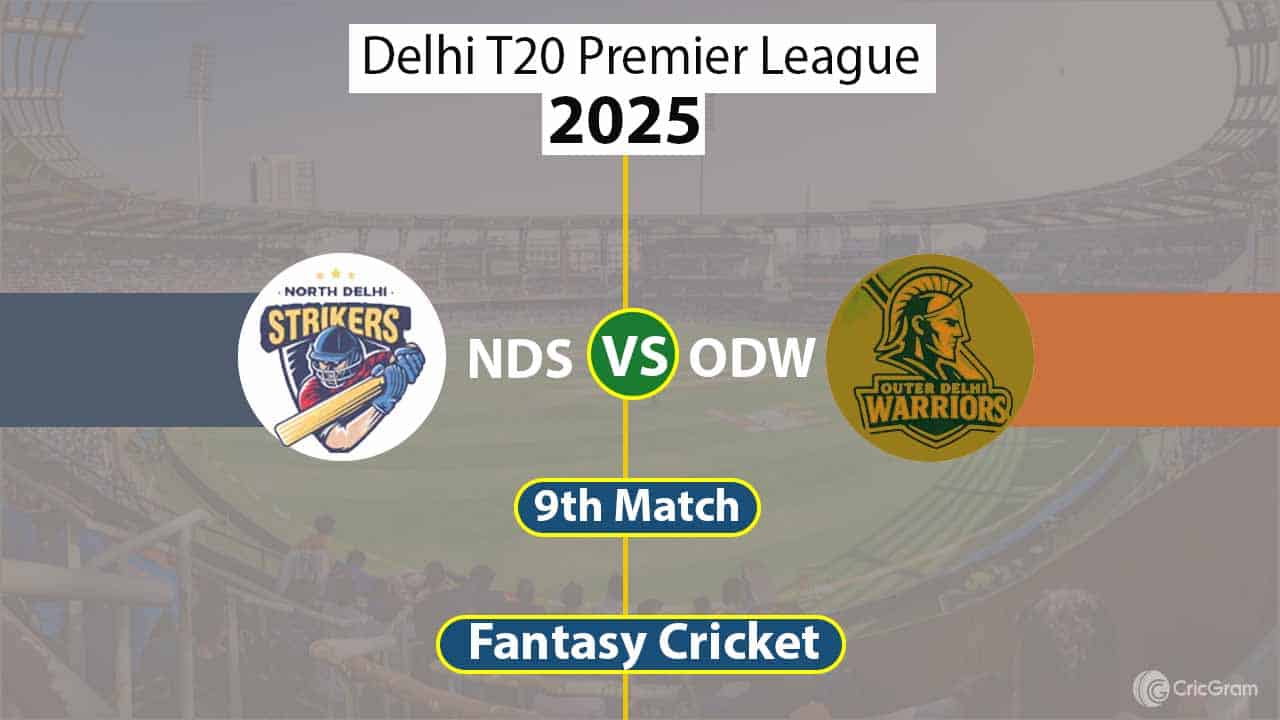 NDS vs ODW Dream 11 Team, 9th Match Delhi T20 Premier League