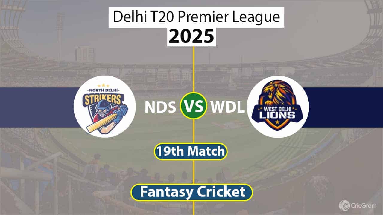 NDS vs WDL Dream 11 Team, 19th Match Delhi T20 Premier League