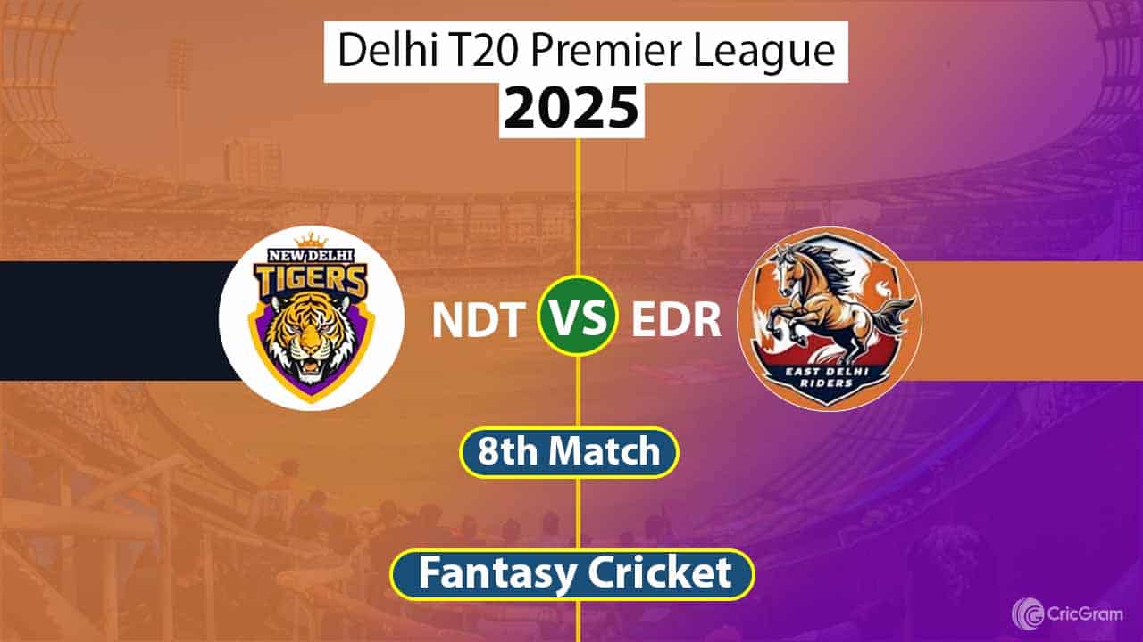 NDT vs EDR Dream11 Prediction Today, Fantasy Tips, Best Picks & Playing 11 For Match 8