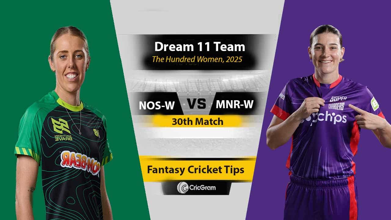 NOS-W vs MNR-W Dream 11 Team, 30th Match The Hundred Women