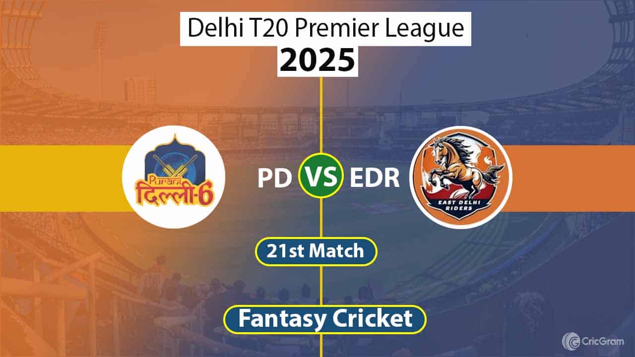 PD vs EDR Dream 11 Team, 21st Match Delhi T20 Premier League, 2025