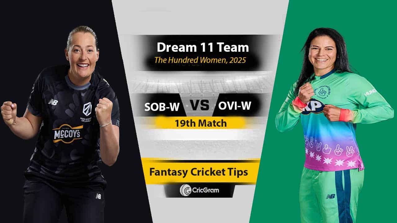 SOB-W vs OVI-W Dream 11 Team, 19th Match The Hundred Women