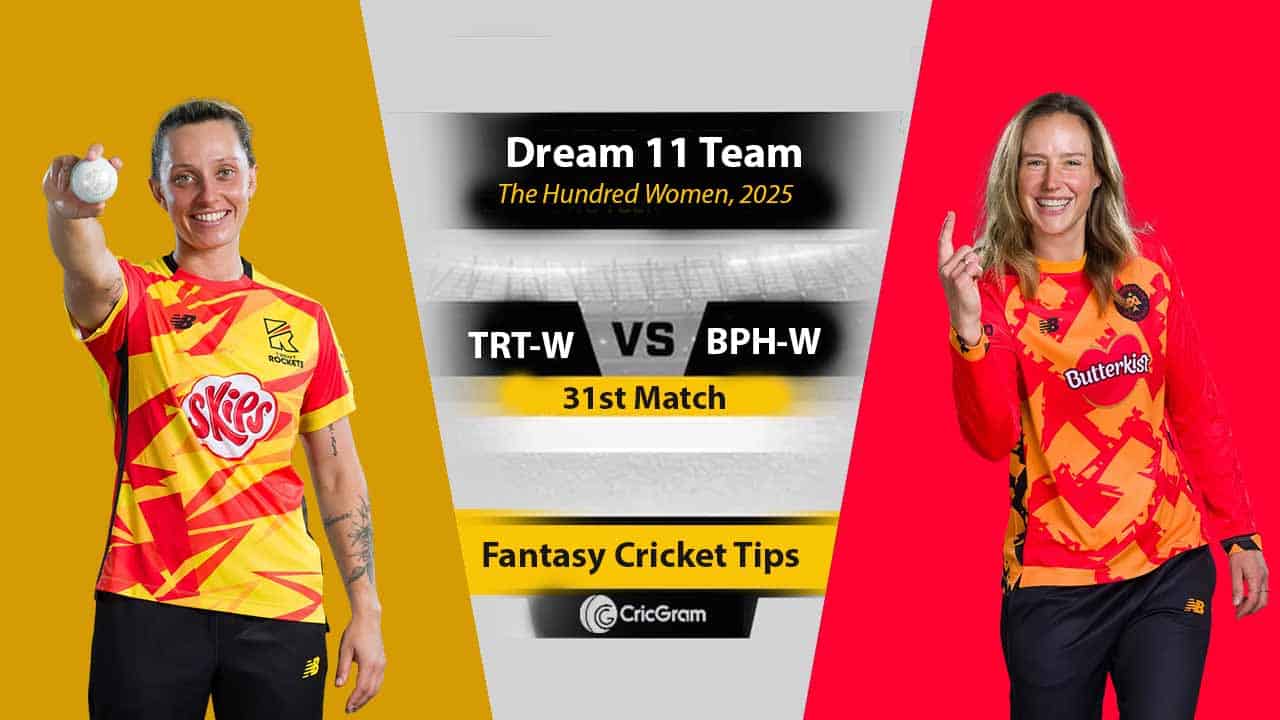 TRT-W vs BPH-W Dream 11 Team, 31st Match The Hundred Women