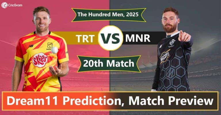 TRT vs MNR Dream 11 Team, 20th The Hundred Men