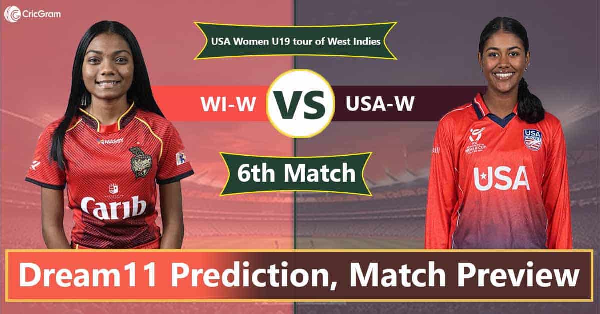 WI-W vs USA-W Dream 11 Team, 6th Match USA Women U19 tour of West Indies