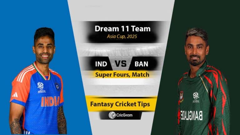 IND vs BAN Dream 11 Team, Super Fours, 16th Match Asia Cup 2025