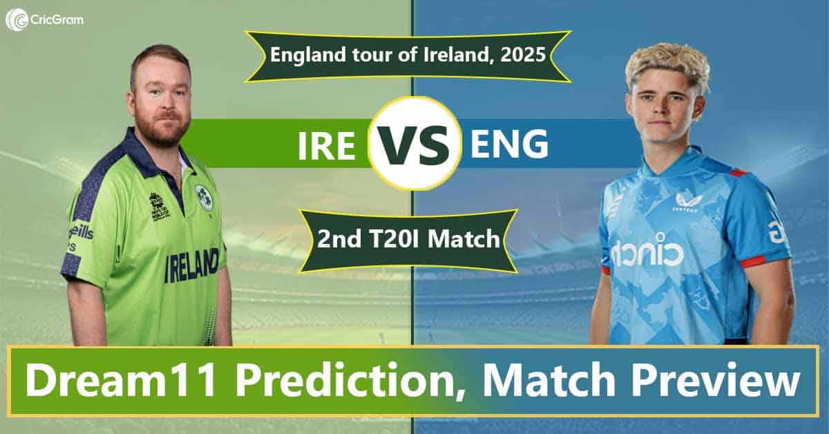 IRE vs ENG Dream 11 Team, 2nd T20I England tour of Ireland