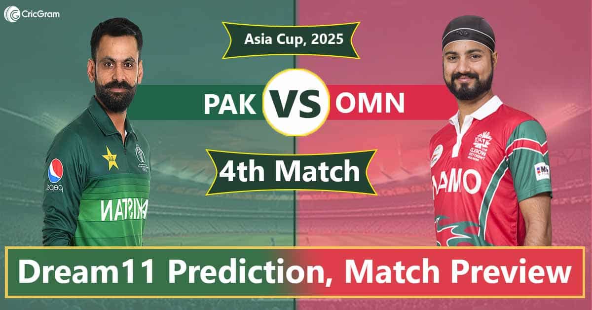 PAK vs OMN 4th Match Preview, Team News & Expert Analysis