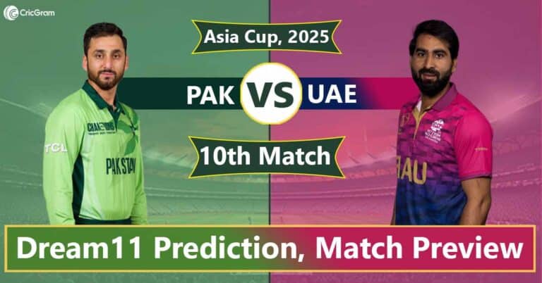 PAK vs UAE Dream 11 Team, 10th T20I Asia Cup 2025
