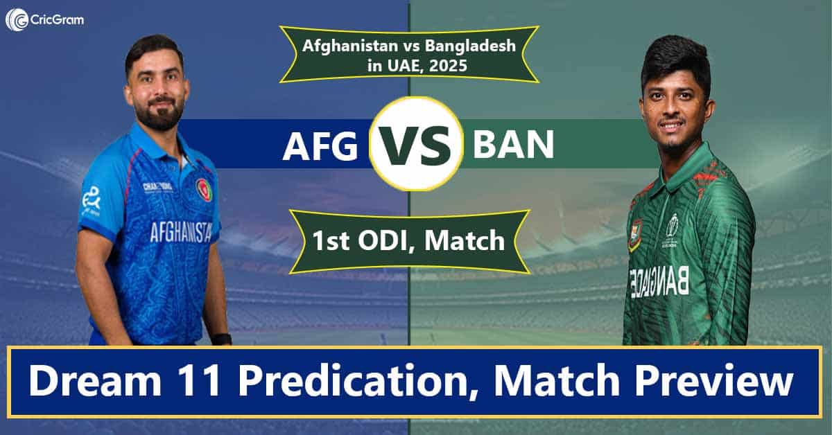 AFG vs BAN Dream 11 Team, 1st ODI Afghanistan vs Bangladesh in UAE