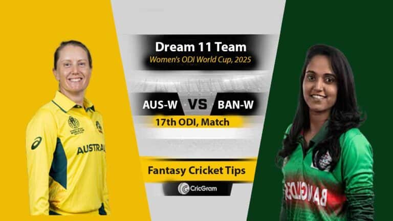 AUS-W vs BAN-W Dream11 Prediction Today – Fantasy Tips, Best Picks, Playing 11 for 17th ODI Match