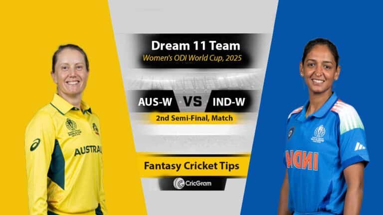 AUS-W vs IND-W Dream 11 Team, 2nd Semi-Final Women's ODI World Cup