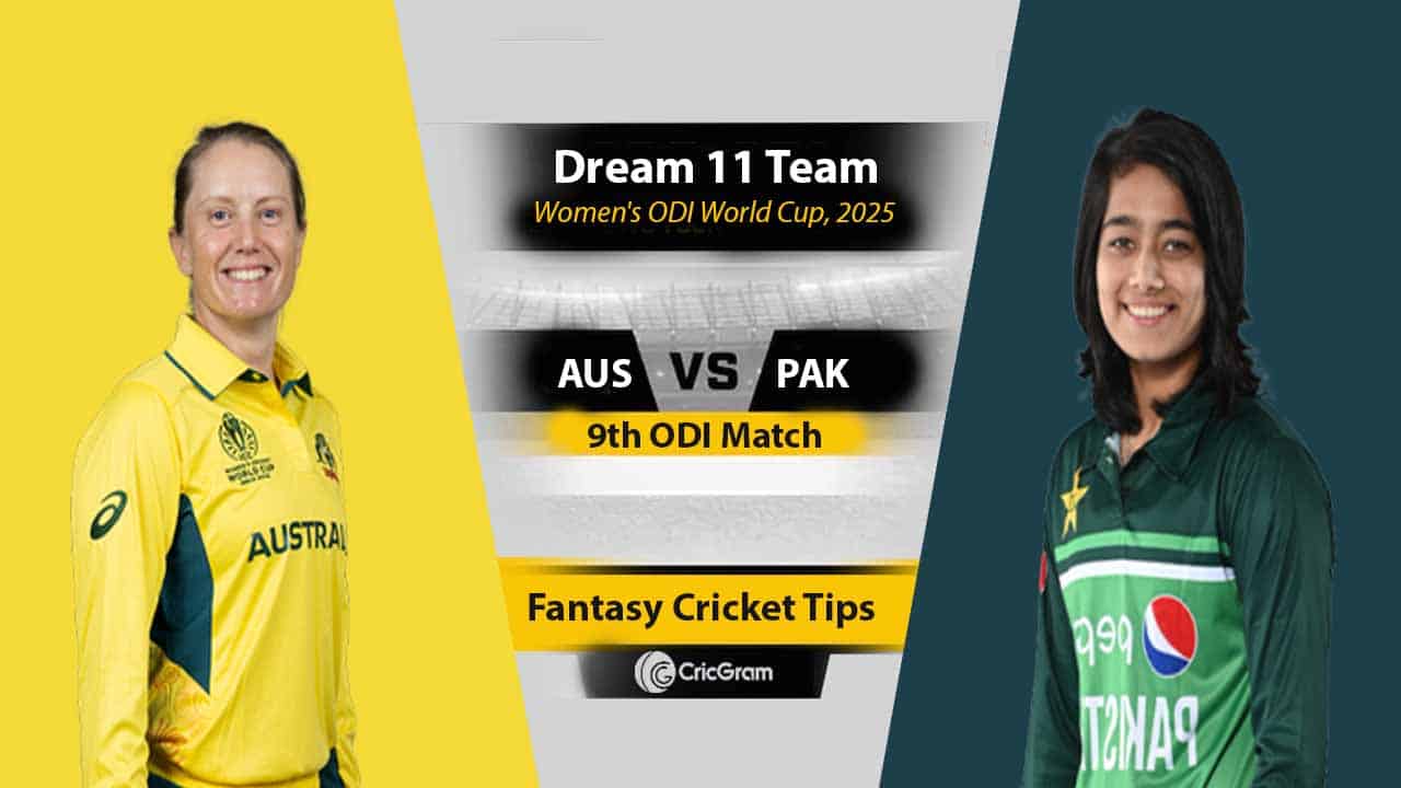 AUS vs PAK Dream 11 Team, 9th ODI Women's ODI World Cup 2025