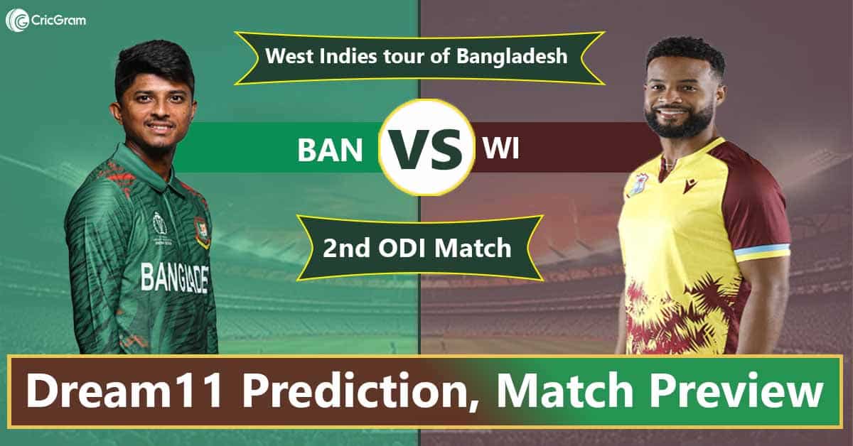 BAN vs WI Dream 11 Team, 2nd ODI West Indies tour of Bangladesh 2025