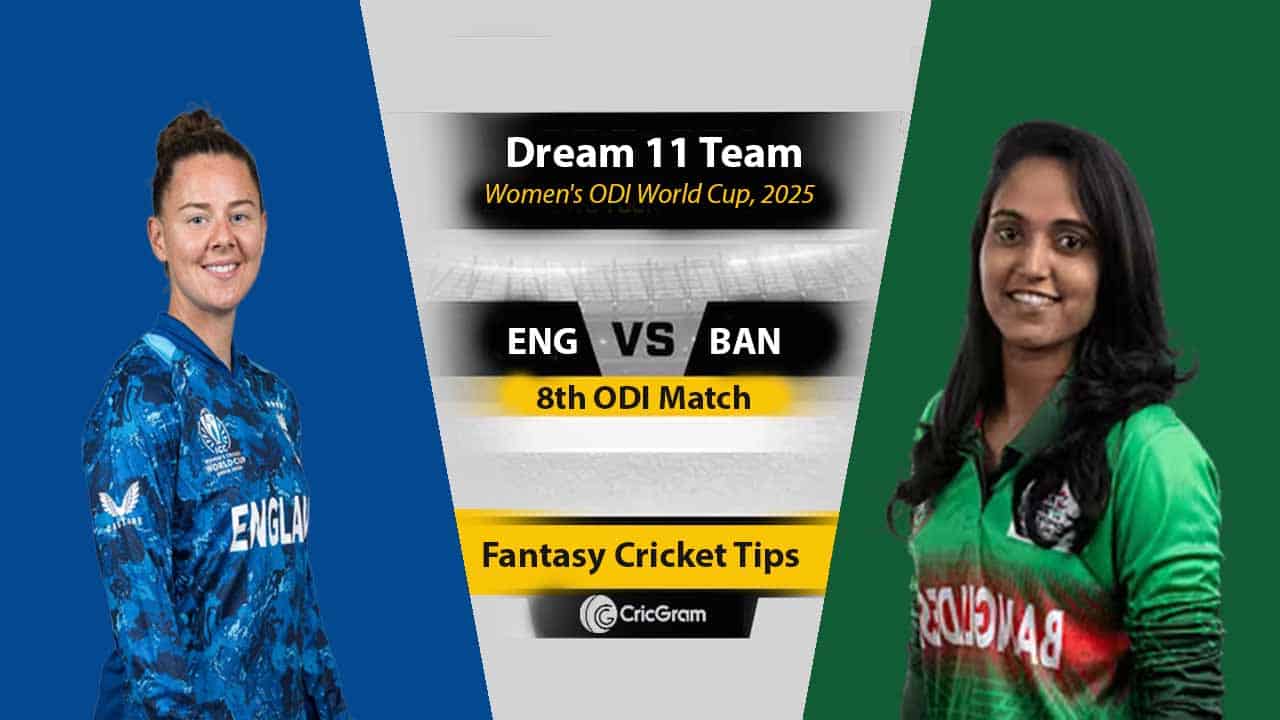 ENG-W vs BAN-W Dream 11 Team, 8th ODI Women's ODI World Cup