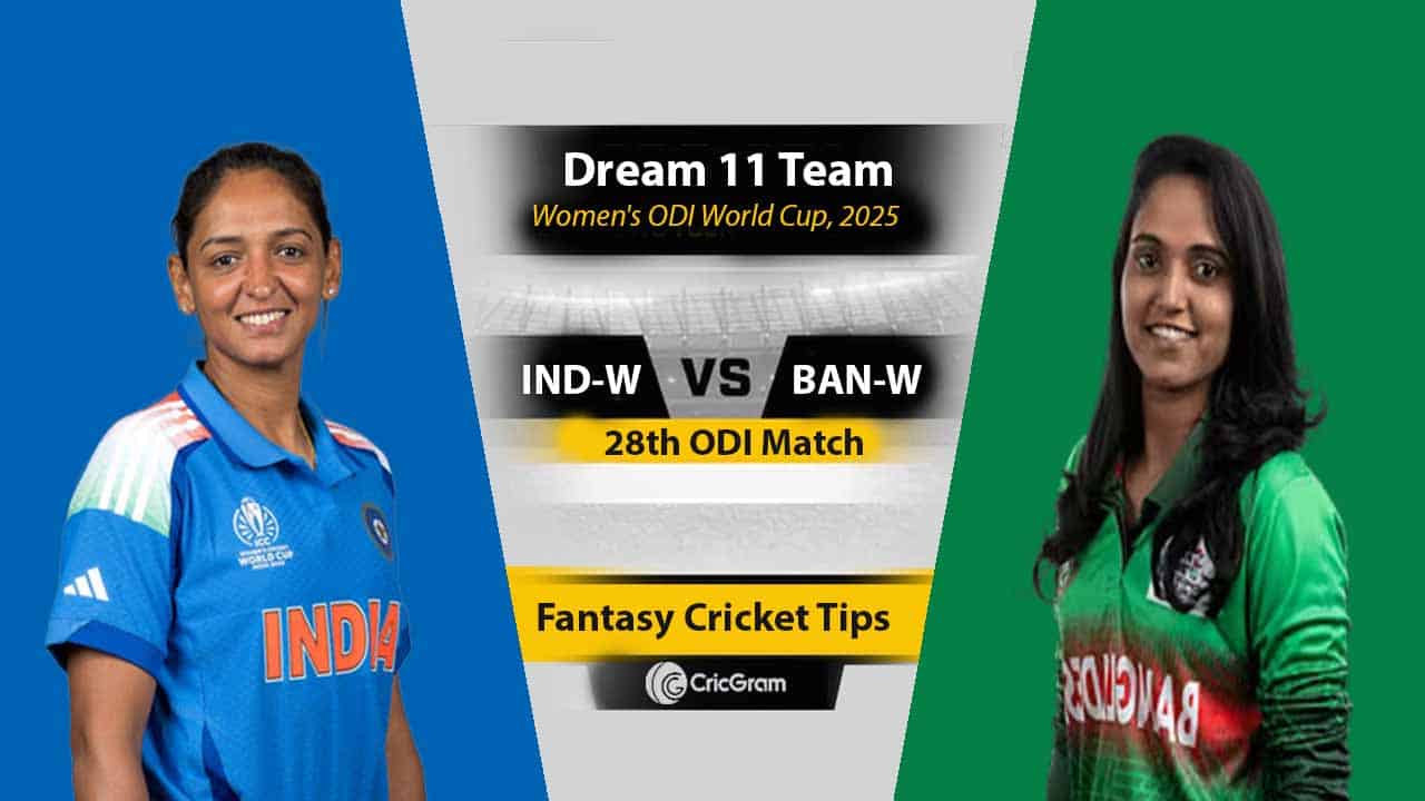 IND-W vs BAN-W Dream 11 Team, 28th ODI Women's ODI World Cup
