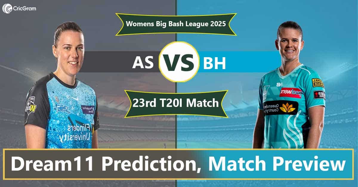 AS vs BH Dream 11 Team, 23rd Match Women's Big Bash League 2025