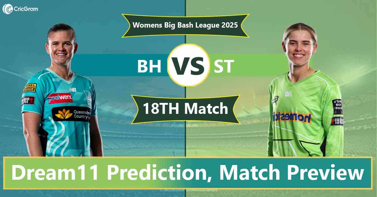 BH vs ST Dream 11 Team, 18th Match Womens Big Bash League 2025