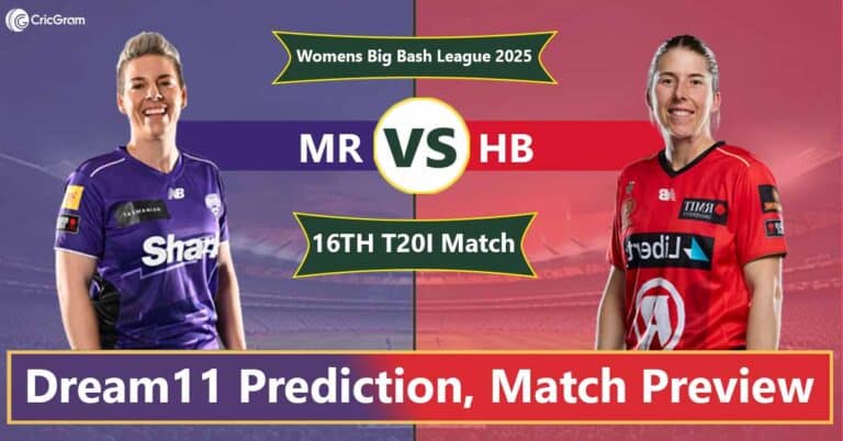 MR vs HB Dream11 Prediction Today – Fantasy Tips, Best Picks, Playing 11 for 16th Match WBBL 2025