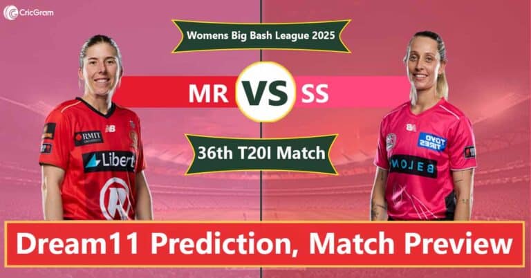 MR vs SS Dream 11 Team, 36th Match Women's Big Bash League 2025