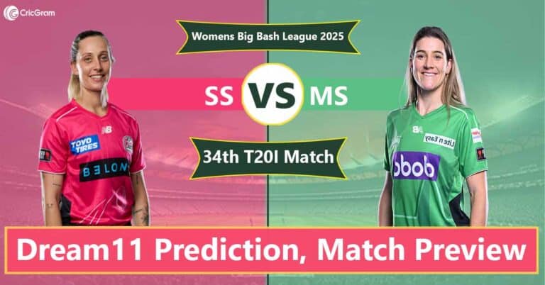 MS vs SS Dream 11 Team, 34th Match, Women's Big Bash League, 2025