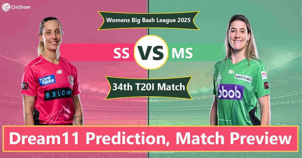 MS vs SS Dream 11 Team, 34th Match, Women's Big Bash League, 2025