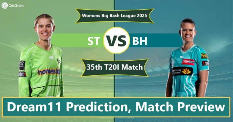 ST vs BH Dream 11 Team, 35th Match Women's Big Bash League 2025